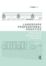 Title: Landscape Professional Practice, Author: Gordon Rowland Fraser