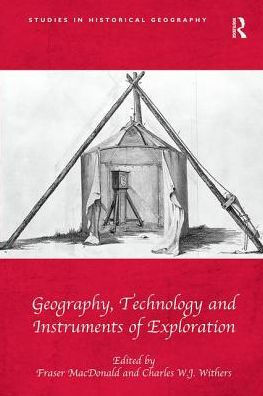 Geography, Technology and Instruments of Exploration