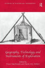 Geography, Technology and Instruments of Exploration
