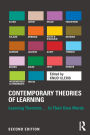 Contemporary Theories of Learning: Learning Theorists ... In Their Own Words / Edition 2
