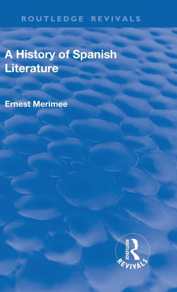 Revival: A History of Spanish Literature (1930)