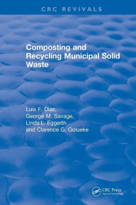 Title: Composting and Recycling Municipal Solid Waste, Author: Luis F. Diaz