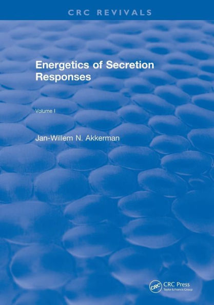 Energetics of Secretion Responses: Volume I / Edition 1