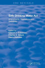 Revival: Safe Drinking Water Act (1989)