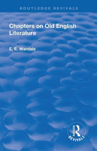 Title: Revival: Chapters on Old English Literature (1935) / Edition 1, Author: Edith Elizabeth Wardale