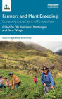 Farmers and Plant Breeding: Current Approaches and Perspectives / Edition 1