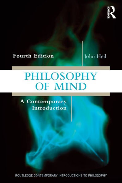 Philosophy of Mind: A Contemporary Introduction / Edition 4