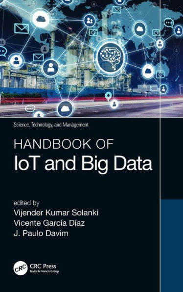 Handbook of IoT and Big Data / Edition 1