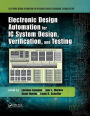 Electronic Design Automation for IC System Design, Verification, and Testing / Edition 2