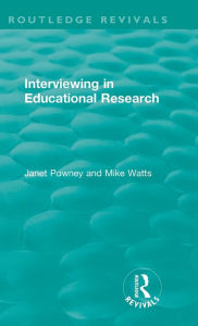 Title: Interviewing in Educational Research, Author: Janet Powney