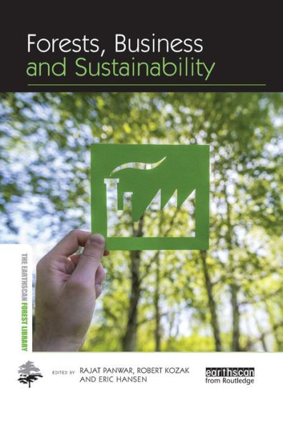 Forests, Business and Sustainability / Edition 1