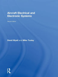 Title: Aircraft Electrical and Electronic Systems / Edition 2, Author: David Wyatt