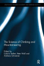 The Science of Climbing and Mountaineering / Edition 1