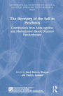 The Recovery of the Self in Psychosis: Contributions from Metacognitive and Mentalization Based Oriented Psychotherapy