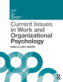 Current Issues in Work and Organizational Psychology