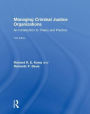 Managing Criminal Justice Organizations: An Introduction to Theory and Practice