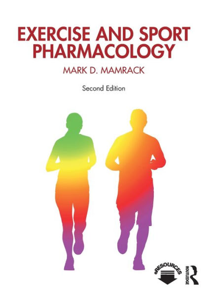 Exercise and Sport Pharmacology / Edition 2