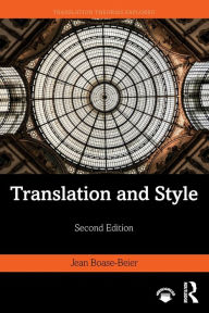 Title: Translation and Style / Edition 2, Author: Jean Boase-Beier