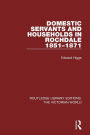 Domestic Servants and Households in Rochdale: 1851-1871