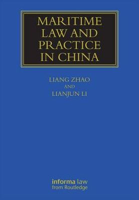 Maritime Law and Practice in China / Edition 1