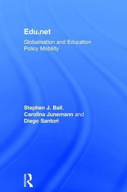 Edu.net: Globalisation and Education Policy Mobility / Edition 1