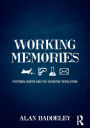 Working Memories: Postmen, Divers and the Cognitive Revolution / Edition 1
