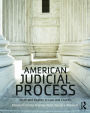 American Judicial Process: Myth and Reality in Law and Courts / Edition 1