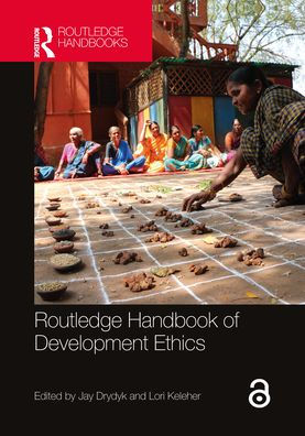 Routledge Handbook of Development Ethics