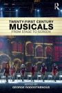 Twenty-First Century Musicals: From Stage to Screen