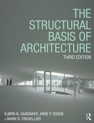 The Structural Basis of Architecture / Edition 3