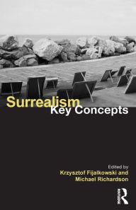 Title: Surrealism: Key Concepts / Edition 1, Author: Krzysztof Fijalkowski