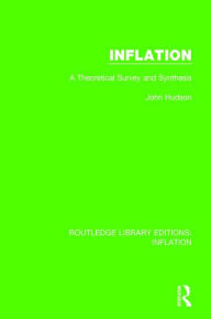 Title: Inflation: A Theoretical Survey and Synthesis, Author: John Hudson