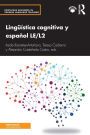 Lingüística cognitiva y español LE/L2 / Edition 1