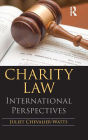 Charity Law: International Perspectives / Edition 1