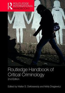 Routledge Handbook of Critical Criminology / Edition 2