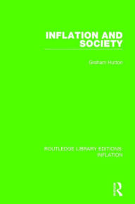 Title: Inflation and Society, Author: Graham Hutton