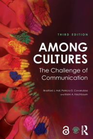 Title: Among Cultures: The Challenge of Communication / Edition 3, Author: Patricia O. Covarrubias