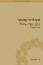 Arming the Royal Navy, 1793-1815: The Office of Ordnance and the State