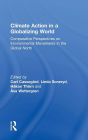 Climate Action in a Globalizing World: Comparative Perspectives on Environmental Movements in the Global North