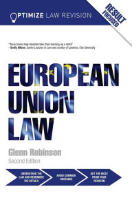 Title: Optimize European Union Law / Edition 2, Author: Glenn Robinson