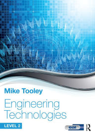 Title: Engineering Technologies: Level 2, Author: Mike Tooley