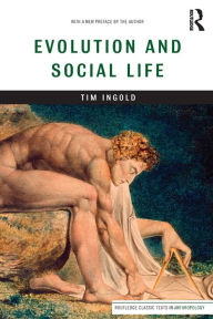 Title: Evolution and Social Life, Author: Tim Ingold