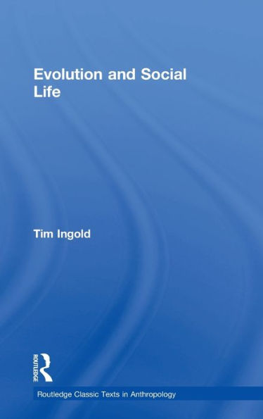 Evolution and Social Life / Edition 1