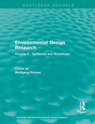 Title: Environmental Design Research: Volume two symposia and workshops, Author: Wolfgang Preiser