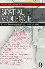 Spatial Violence: Studies in Architecture