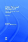 Public Personnel Management: Current Concerns, Future Challenges