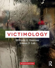 Title: Victimology / Edition 8, Author: William G. Doerner