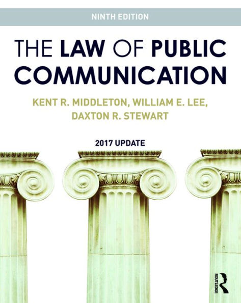 The Law of Public Communication: 2017 Update / Edition 9