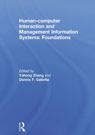 Title: Human-computer Interaction and Management Information Systems: Foundations, Author: Ping Zhang