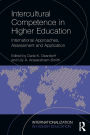 Intercultural Competence in Higher Education: International Approaches, Assessment and Application